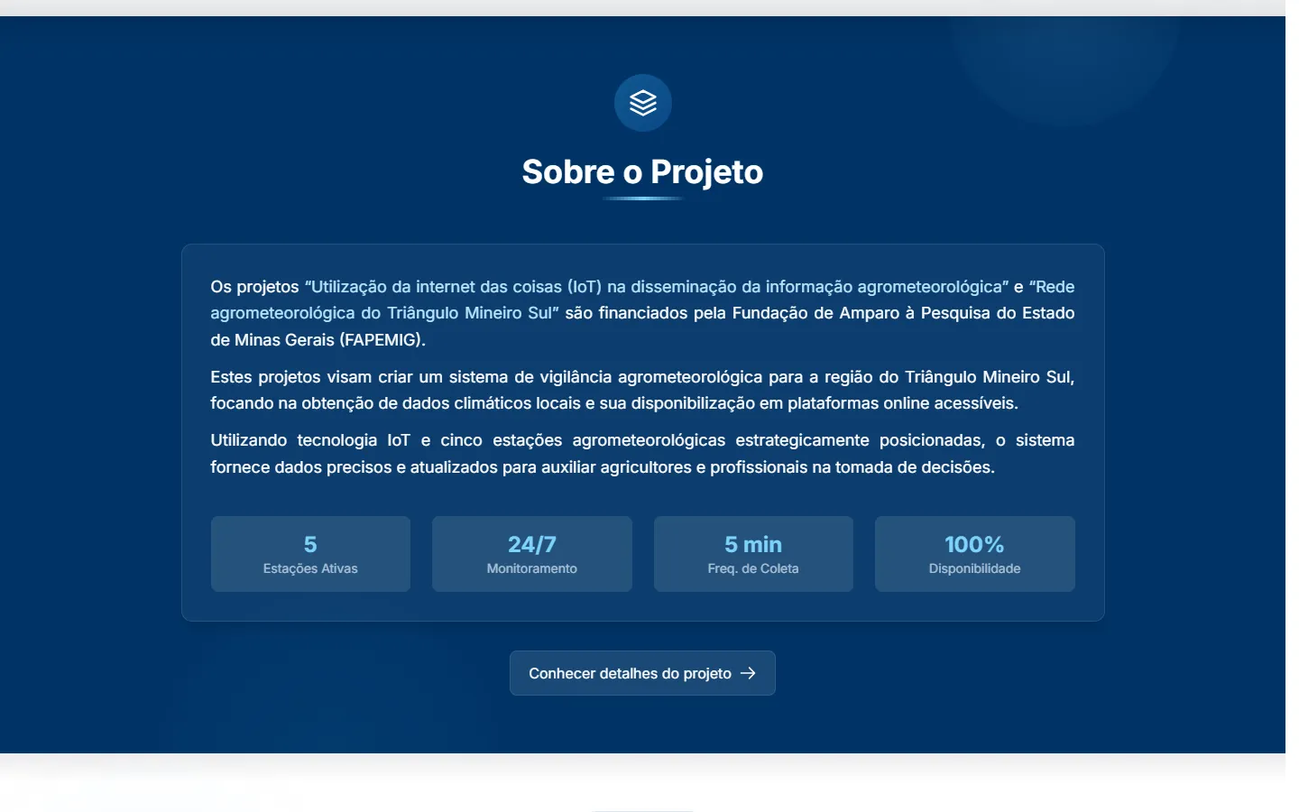 About the project, in Portuguese: five active stations, monitoring around the clock, a reading every five minutes and 100% availability.